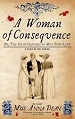 A Woman of Consequence - Anna Dean